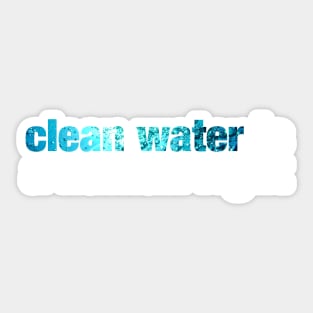 clean water is a human right Sticker